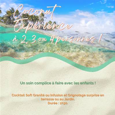Coconut Expérience - Tarif Trio 3 Personnes - 1h30